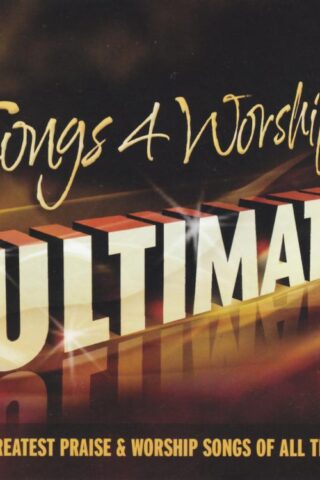 000768500224 Songs 4 Worship Ultimate : The Greatest Praise And Worship Songs Of All Tim