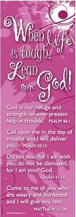 042516160632 When Life Is Tough Lean On God Bookmarks