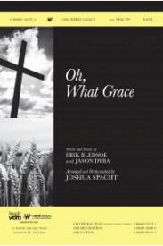 080689348235 Oh What Grace Anthem (Printed/Sheet Music)