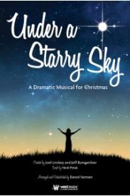 080689525179 Under A Starry Sky Choral Book : A Dramatic Musical For Christmas (Printed/Sheet