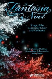 080689526176 Fantasia Noel Choral Book : Songs Of The Season For Choir And Orchestra (Printed