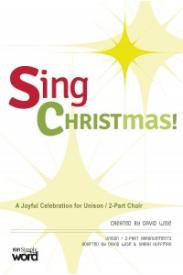 080689528170 Sing Christmas Choral Book : A Joyful Celebration For Unison 2 Part Choir (Print