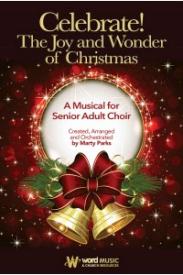 080689529177 Celebrate The Joy And Wonder Of Christmas Choral Book : A Musical For Senio (Pri