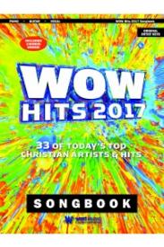 080689564284 WOW Hits 2017 Standard Edition Songbook : 33 Of Todays Top Christian Artist (Pri