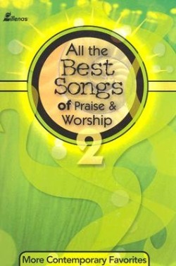 0834174405 All The Best Songs Of Praise And Worship 2 (Printed/Sheet Music)