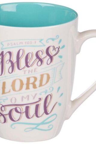 1220000137479 Bless The LORD O My Soul Ceramic Coffee Psalm 103:1