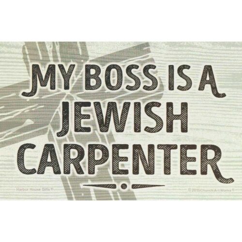 603799593373 My Boss Is A Jewish Carpenter (Magnet)