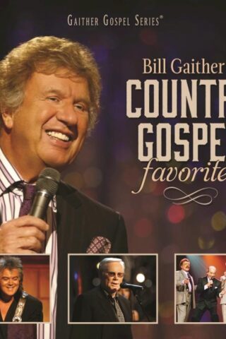 617884897222 Bill Gaither's Country Gospel Favorites [Live]