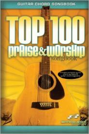 645757123574 Top 100 Praise And Worship Guitar Chord Songbook (Printed/Sheet Music)