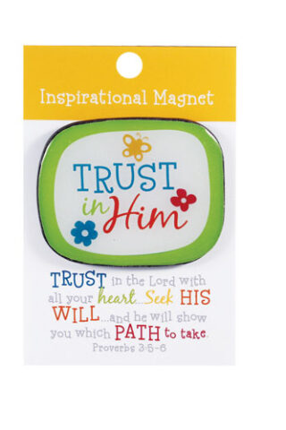 667665611134 Trust In Him (Magnet)