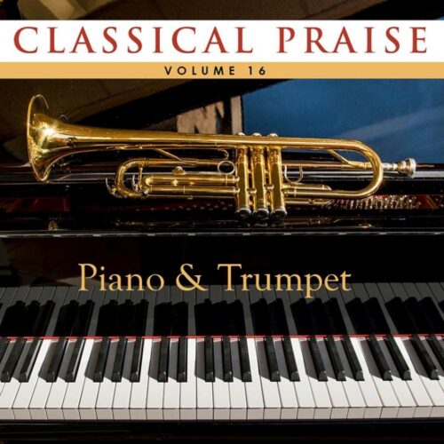 717336542622 Classical Praise Volume 16 Piano And Trumpet