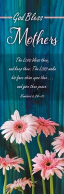 730817365312 God Bless Mothers Numbers 6:24-26 KJV Bookmarks