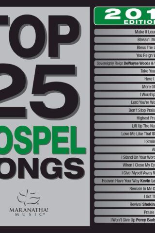 738597213021 Top 25 Gospel Songs [2013 Edition]