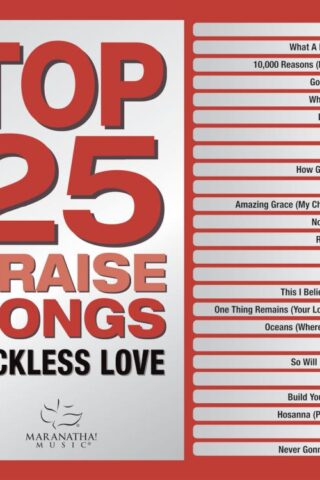 738597262920 Top 25 Praise Songs - Reckless Love