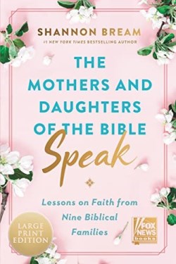 9780063246188 Mothers And Daughters Of The Bible Speak (Large Type)