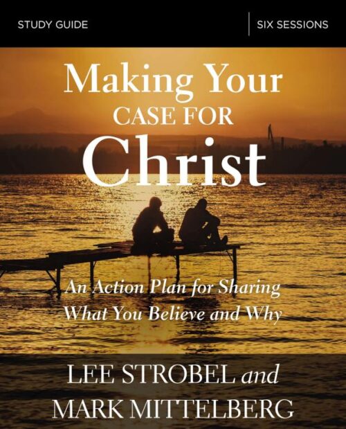 9780310095132 Making Your Case For Christ Study Guide (Student/Study Guide)