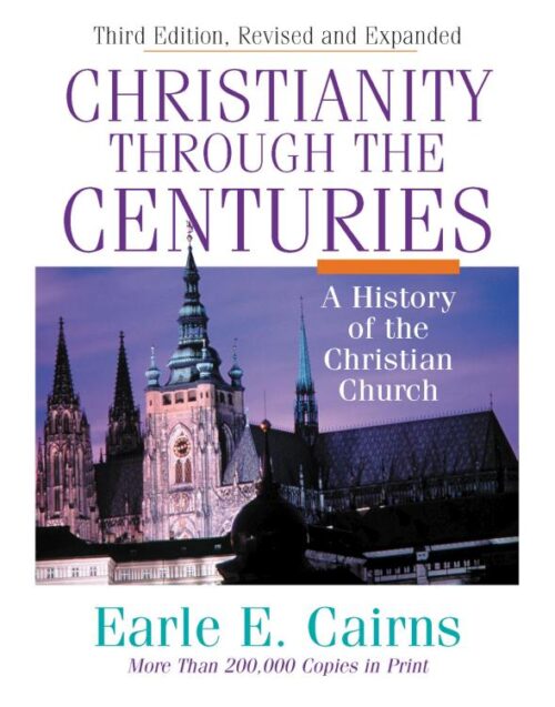 9780310208129 Christianity Through The Centuries (Reprinted)