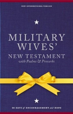 9780310421078 Military Wives New Testament With Psalms And Proverbs