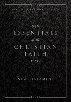 9780310442400 Essentials Of The Christian Faith New Testament