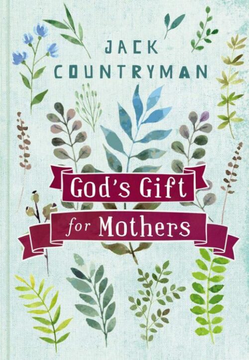 9780718089993 Gods Gift For Mothers