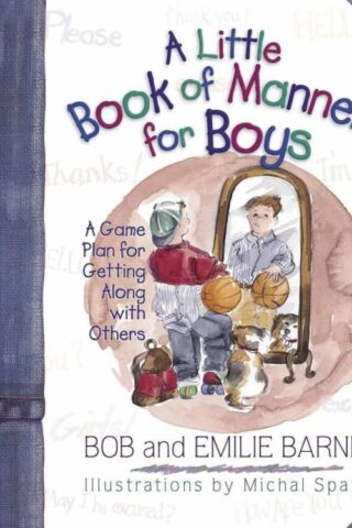 9780736901284 Little Book Of Manners For Boys