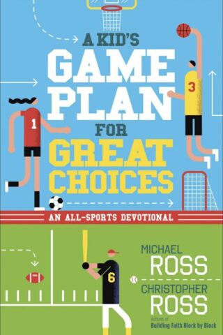 9780736975247 Kids Game Plan For Great Choices