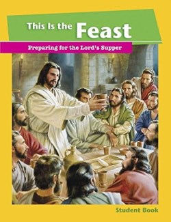 9780758650146 This Is The Feast Student Book (Student/Study Guide)