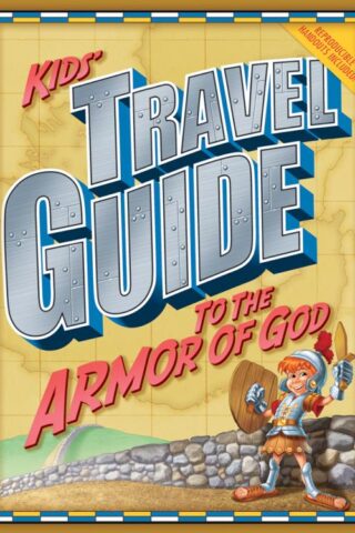 9780764426957 Kids Travel Guide To The Armor Of God