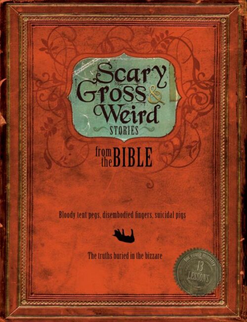 9780764436987 Scary Gross And Weird Stories From The Bible