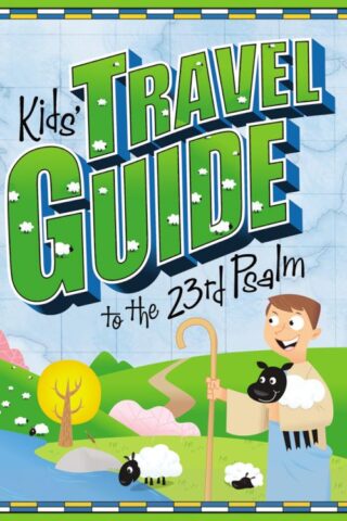 9780764440052 Kids Travel Guide To The 23rd Psalm