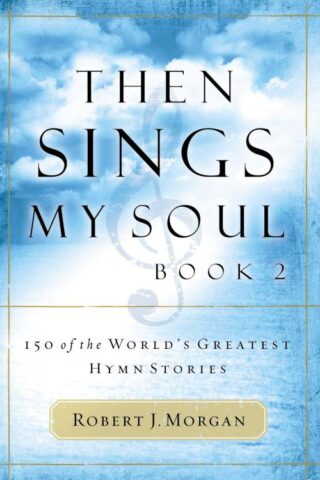 9780785251682 Then Sings My Soul Book 2