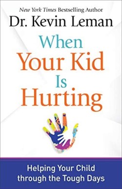 9780800729608 When Your Kid Is Hurting