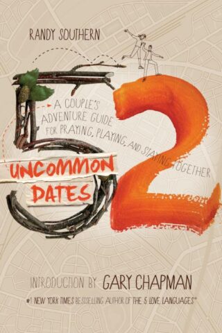 9780802411747 52 Uncommon Dates