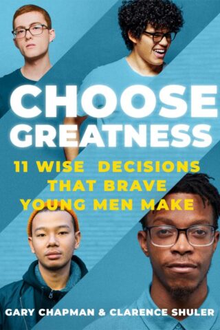 9780802418678 Choose Greatness : 11 Wise Decisions That Brave Young Men Make