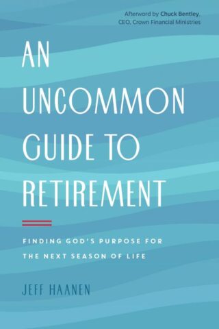 9780802418920 Uncommon Guide To Retirement