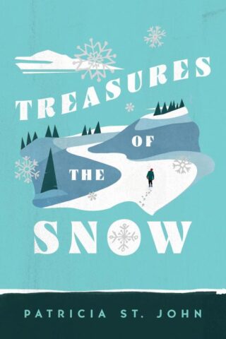 9780802465757 Treasures Of The Snow (Revised)