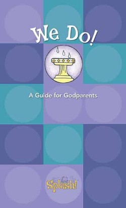 9780806653211 We Do : A Guide For Godparents