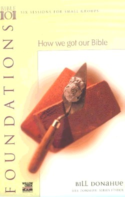 9780830820610 Foundations : How We Got Our Bible (Student/Study Guide)