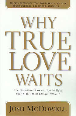 9780842365918 Why True Love Waits