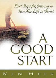 9780898272536 Good Start : First Steps For Growing In Your New Life In Christ