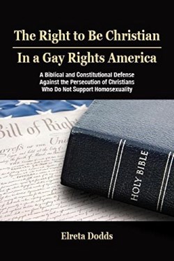 9780966039054 Right To Be Christian In A Gay Rights America