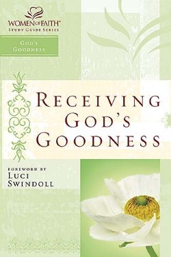 9781418507084 Receiving Gods Goodness (Student/Study Guide)