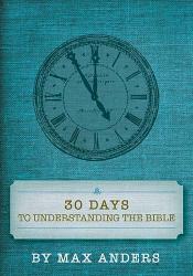 9781418545949 30 Days To Understanding The Bible