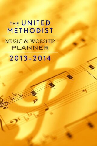 9781426758249 United Methodist Music And Worship Planner 2013-2014