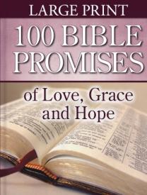 9781450881951 100 Bible Promises Of Love Grace And Hope (Large Type)