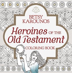 9781455566266 Heroines Of The Old Testament Coloring Book