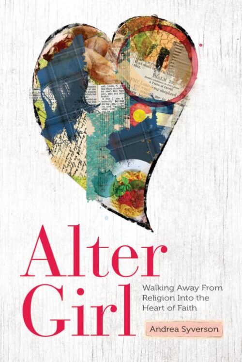 9781470744526 Alter Girl : Walking Away From Religion Into The Heart Of Faith