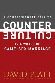 9781496405012 Compassionate Call To Counter Culture In A World Of Same Sex Marriage