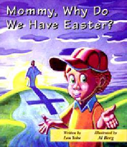 9781560431725 Mommy Why Do We Have Easter