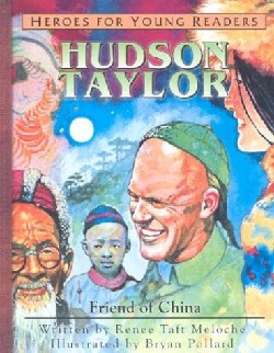 9781576582343 Hudson Taylor : Friend Of China